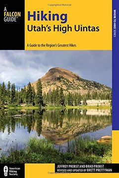 portada Hiking Utah's High Uintas: A Guide to the Region's Greatest Hikes (Regional Hiking Series) (en Inglés)