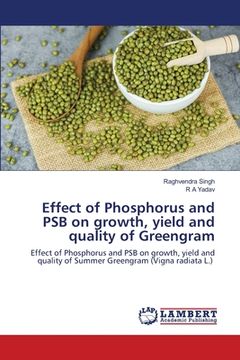 portada Effect of Phosphorus and PSB on growth, yield and quality of Greengram