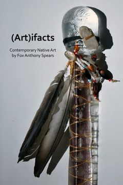 portada (Art)ifacts: Contemporary Native Art (en Inglés)
