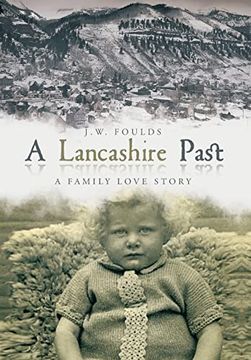 portada A Lancashire Past: A Family Love Story (en Inglés)
