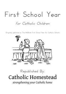 portada First School Year for Catholic Children (en Inglés)
