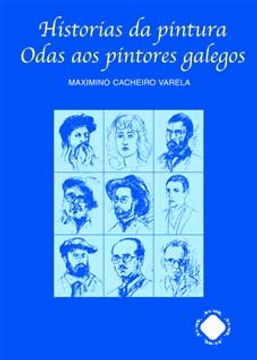 portada Historias da Pintura. Odas aos Pintores Galegos (in Galician)