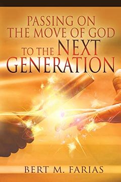 portada Passing on the Move of god to the Next Generation (en Inglés)