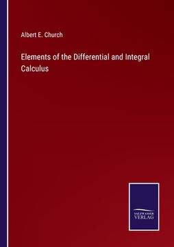 portada Elements of the Differential and Integral Calculus (in English)