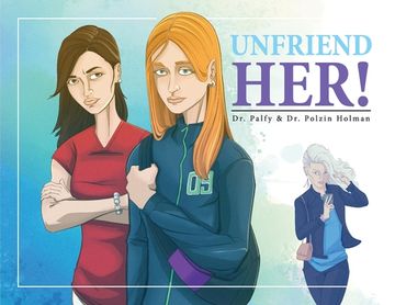 portada Unfriend Her (in English)