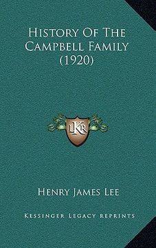 portada history of the campbell family (1920) (en Inglés)