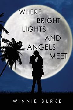 portada Where Bright Lights and Angels Meet (en Inglés)