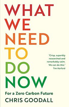 portada What we Need to do Now: For a Zero Carbon Future (in English)