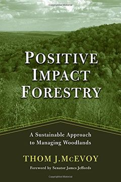 portada Positive Impact Forestry: A Sustainable Approach to Managing Woodlands (en Inglés)