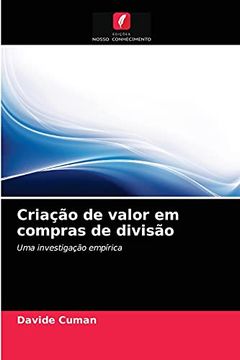 portada Criação de Valor em Compras de Divisão: Uma Investigação Empírica (en Portugués)