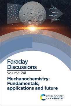 portada Mechanochemistry: Fundamentals, Applications and Future: Faraday Discussion 241 (en Inglés)
