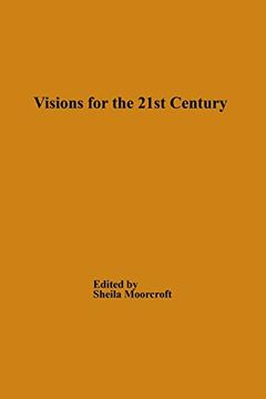 portada Visions for the 21St Century (en Inglés)