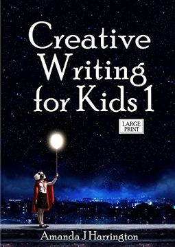 portada Creative Writing for Kids 1 Large Print 