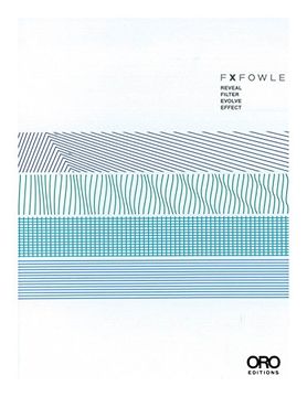 portada Fxfowle: Reveal, Filter, Evolve, Effect (Core) (en Inglés)