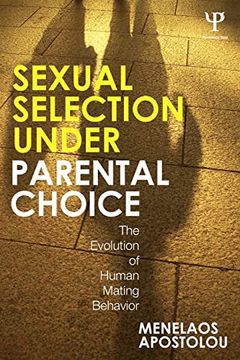 portada Sexual Selection Under Parental Choice: The Evolution of Human Mating Behavior (en Inglés)