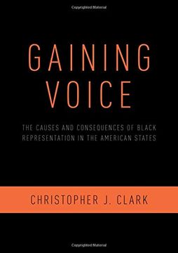 portada Gaining Voice: The Causes and Consequences of Black Representation in the American States (in English)
