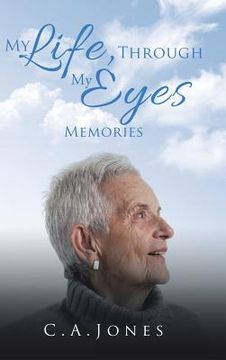 portada My Life, Through My Eyes: Memories