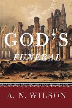 portada god's funeral: a biography of faith and doubt in western civilization (in English)