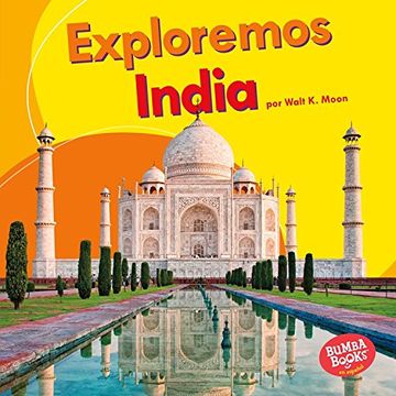portada Exploremos India (Let's Explore India) (Bumba Books en espanol: Exploremos países / Let's Explore Countries)