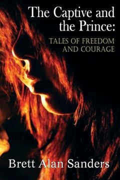 portada The Captive and the Prince: Tales of Freedom and Courage