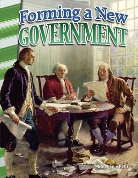 portada Forming a New Government (Social Studies Readers)