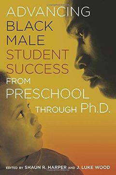 portada Advancing Black Male Student Success from Preschool Through Ph.D.