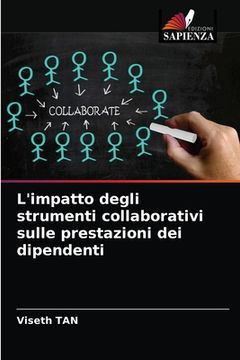 portada L'impatto degli strumenti collaborativi sulle prestazioni dei dipendenti (en Italiano)