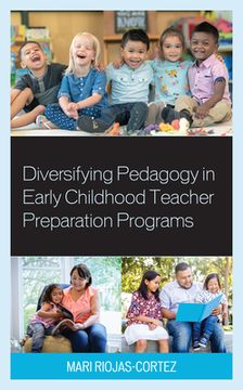 portada Diversifying Pedagogy in Early Childhood Teacher Preparation Programs