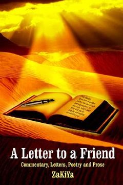 portada a letter to a friend: commentary, letters, poetry and prose (en Inglés)