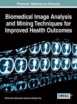 portada Biomedical Image Analysis and Mining Techniques for Improved Health Outcomes