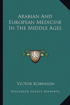 portada arabian and european medicine in the middle ages (en Inglés)