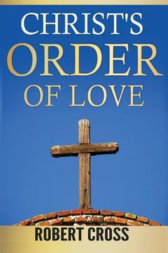 portada Christ's Order Of Love (en Inglés)