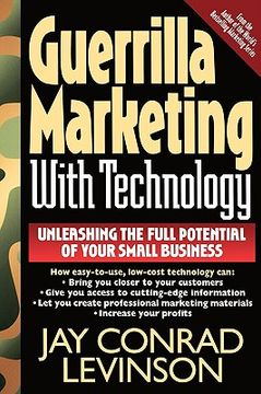 portada guerrilla marketing with technology unleashing the full potential of your small business
