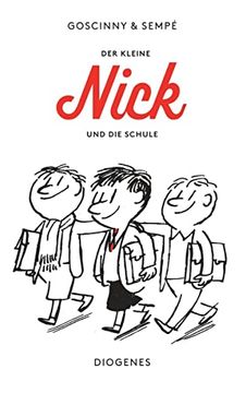 portada Der Kleine Nick und die Schule: Sechzehn Prima Geschichten vom Kleinen Nick und Seinen Freunden (in German)