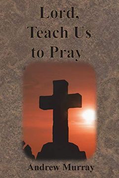 portada Lord, Teach us to Pray 