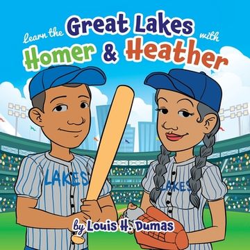 portada Learn the Great Lakes with Homer & Heather (en Inglés)