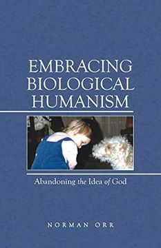 portada Embracing Biological Humanism: Abandoning the Idea of god (en Inglés)