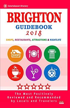 portada Brighton Guidebook 2018: Shops, Restaurants, Entertainment and Nightlife in Brighton, England (City Guidebook 2018) (en Inglés)