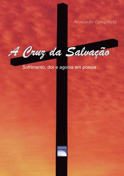 portada A Cruz da Salvaçao (en Portugués)
