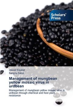 portada Management of mungbean yellow mosaic virus in urdbean (en Inglés)