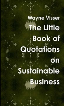 portada The Little Book of Quotations on Sustainable Business (en Inglés)