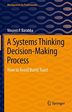 portada A Systems Thinking Decision-Making Process: How to Avoid Burnt Toast (in English)