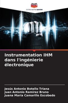 portada Instrumentation IHM dans l'ingénierie électronique (en Francés)