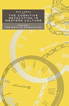 portada The Cognitive Revolution in Western Culture: Volume 1: The Birth of Expectation