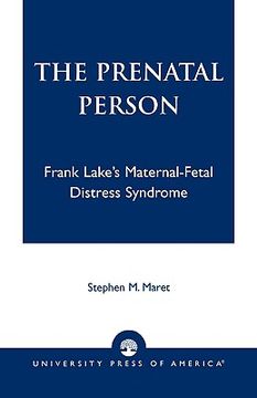 portada the prenatal person: frank lake's maternal-fetal distress syndrome (in English)