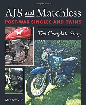 portada AJS and Matchless Post-War Singles and Twins: The Complete Story