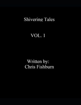 portada Shivering Tales Vol. 1: Shivering Tales (in English)