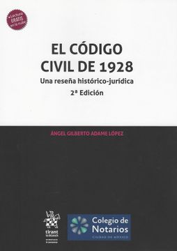 portada El Código Civil de 1928. Una Reseña Histórico-Jurídica / 2 ed.