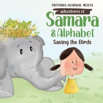 portada Adventures of Samara and Alphabet: Saving the Birds (en Inglés)