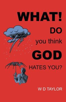 portada What! Do You Think God Hates You?